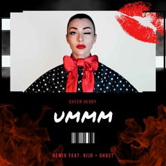 Qveen Herby - Ummm (Remix feat. Kijo + Ghozt)