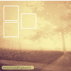 sessionAlpha25 part five