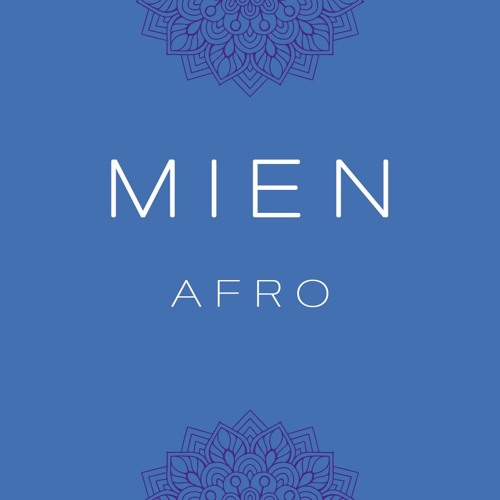 Stream Afro Vibes By Mien Listen Online For Free On Soundcloud