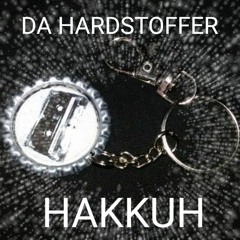 DA HARDSTOFFER - Hakkuh ( Edit )