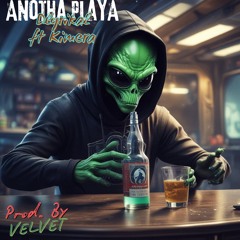 Anotha Playa ft. Kimera (Prod. By Velvet)