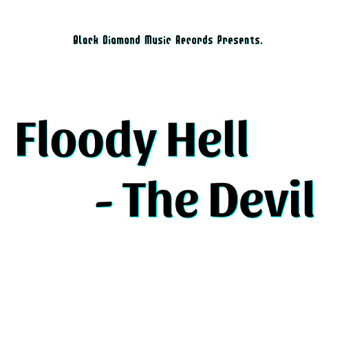 Floody hell- The Devil