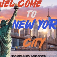 Xxtra-SonyxX &Tafari DatsFire-Welcome To New York City- M0Vi3M8Kerz- Dynasty Edition-