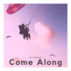 Come Along (Free Download)