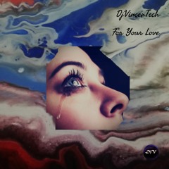 For Your Love (Vocal Radio Edit)