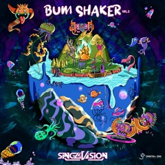 Single Vision - Bum Shaker vol.2