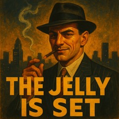 The Jelly is Set