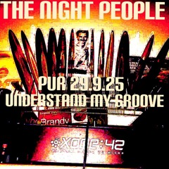 Night People - Understand My Groove - PUR 28-9-25
