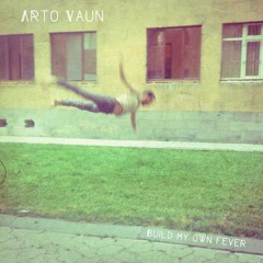 Build My Own Fever (single)