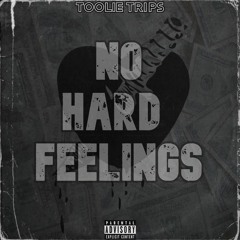 "No HardK Feelings"