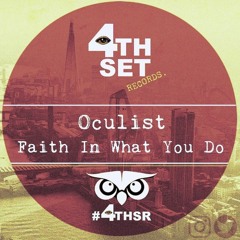 Oculist - Faith In What You Do (4th Set Records)