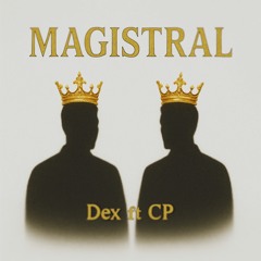 Dex - Magistral ft Celmo10