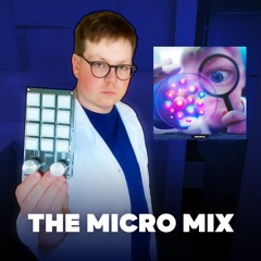 Chime - The Micro Mix