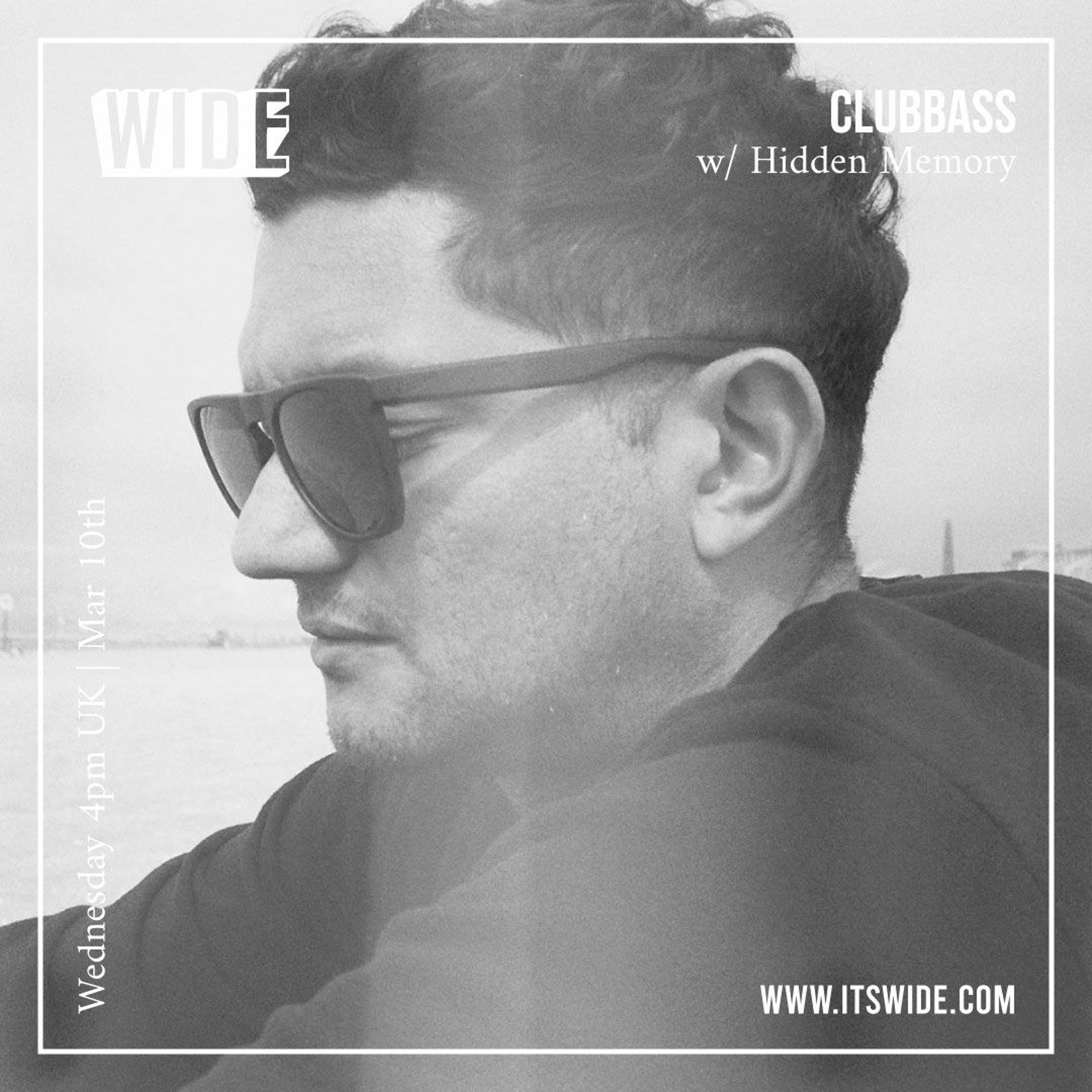 Clubbass w/ Hidden Memory - 10th Mar 2021