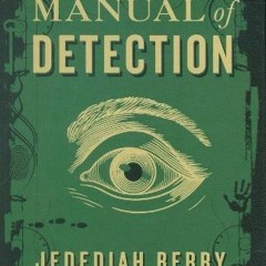 ) The Manual of Detection BY Jedediah Berry