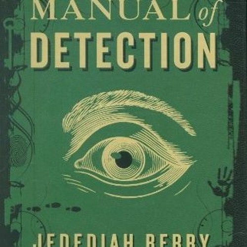 ) The Manual of Detection BY Jedediah Berry