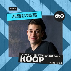 House Of Ed Vol. 59 Feat. Koop