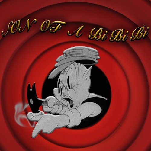 Son of a Bi Bi Bi