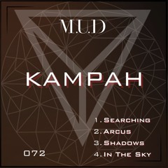 Kampah - Shadows (MUD072) [Jah-Tek Premiere]