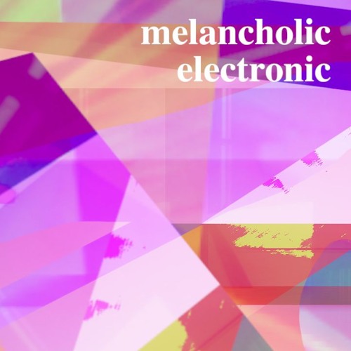 melancholic electronic 1
