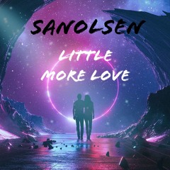 Sanolsen-Little more love(Extended)(Progressive House 프로그레시브)