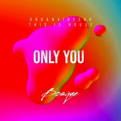 Bosque - Only - You (Radio Edit)