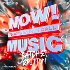 I WAS A HO (LEGWRK RATCHET RMX)