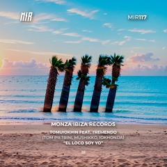 MIR117: Tomuiokhin - Besame un poquito (Original Mix)