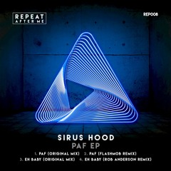 Sirus Hood - Paf (Flashmob Remix)
