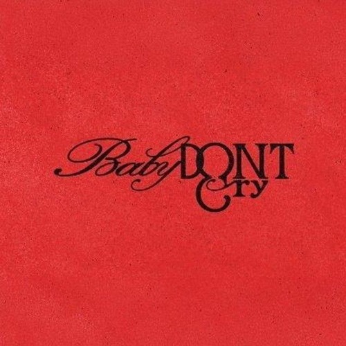 F Girl - Baby DONT Cry