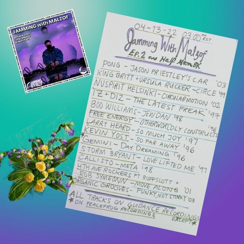 Jamming With Malzof Radio - Episode 2: Guidance Recordings (HalfMoonBK 04-13-2022)
