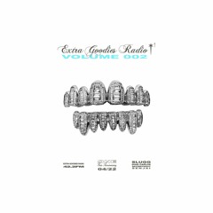 Extra Goodies Radio Volume 002 | 42.2 FM