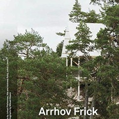 READ EPUB 📒 2G: Arrhov Frick: Issue #77 by  Juhani Pallasmaa,Ilka Ruby,Andreas Ruby,