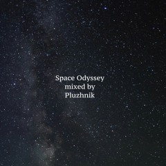 Space Odyssey - mixed by Pluzhnik