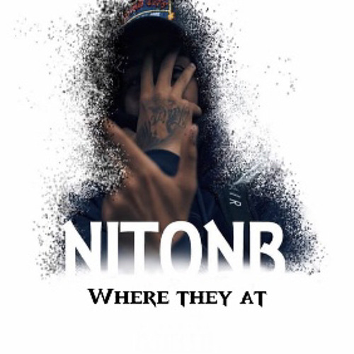 #156 Nito NB - Where They At #Exclusive