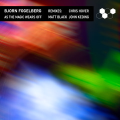 Bjorn Fogelberg "As the Magic Wears Off" (John Keding Remix)