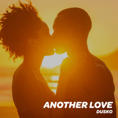 Another Love