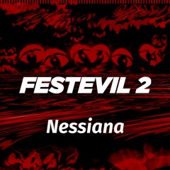 nessiana @ FESTEVIL 2 (october 31, 2020)