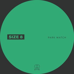 Premiere: 1 - Size 8 - Park Watch [S8S003]