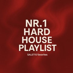 HARD HOUSE PLAYLIST