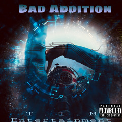 A Minor x Dxledward - Bad Addition (Prod. By Tmag)
