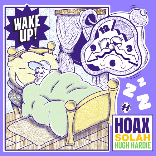 Artwork for the song Hoax x Hugh Hardie x SOLAH - Wake Up by Hospital Records on Next Sound