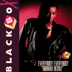 Black Box - Everybody Everybody (ABRRHM Remix)