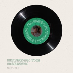 Lucas Matteo - House On The Horizon Vol. 1