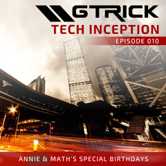 \\ GTrick - Tech Inception Podcast EP10