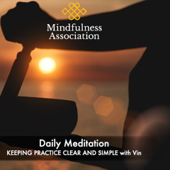 Daily Practice - Keeping practice clear and simple - Vin Harris