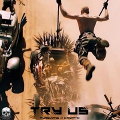 FYREMANE X CRYPT1K TRY US (Prod. SHADXWEVIL) (exclusive on otp)