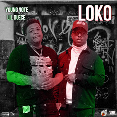 loko ft lil duece