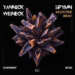 Yannick Weineck - HYPMN (Julian Crue Remix) | FREE DOWNLOAD