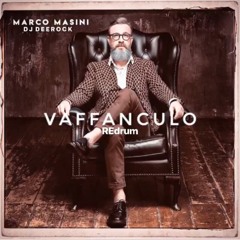 MARCO MASINI ''VAFFANCULO'' 2020 DJ DEEROCK REdrum PREVIEW